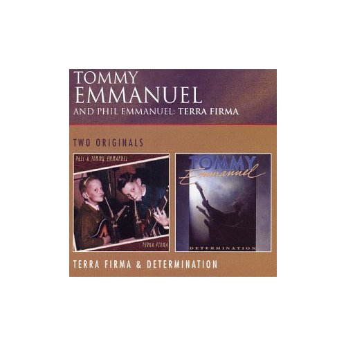 CD TOMMY EMMANUEL & PHIL EMMANUEL / TERRA FIRMA - DETERMINATION2CDs］ シーディー