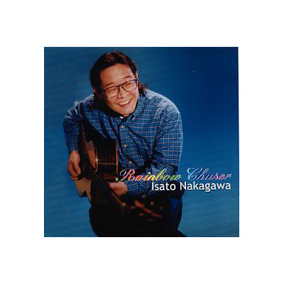 CD 中川イサト / RAINBOW CHASER('99) シーディー