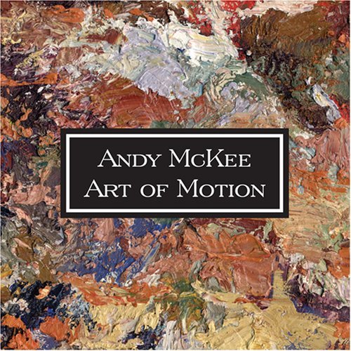 CD ANDY McKEE / ART OF MOTION('06) シーディー