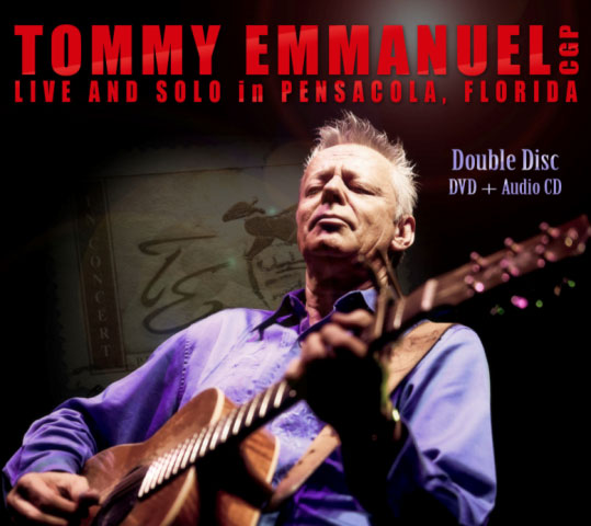 CD TOMMY EMMANUEL / Live and Solo in Pensacola, Florida [DVD/CD] ('13) シーディー