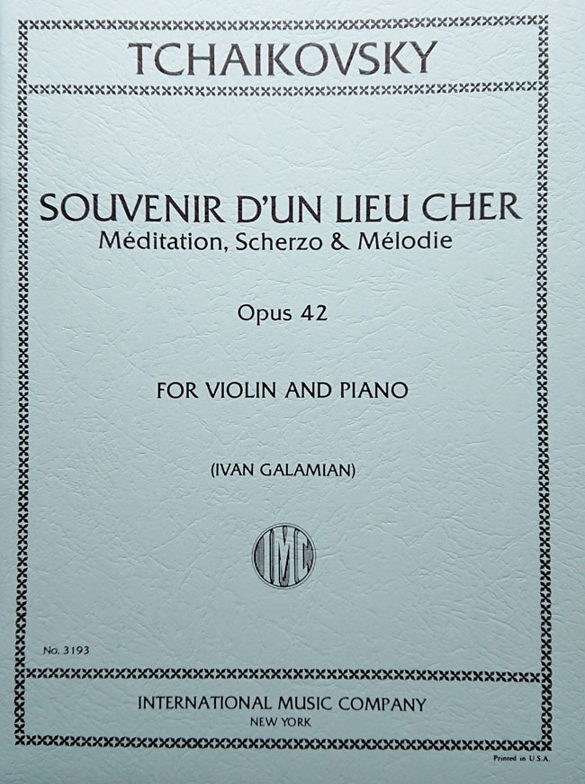チャイコフスキー/3つの小品 Op.42 「懐かしい土地の思い出」(ガラミアン校訂)(ヴァイオリン洋書)