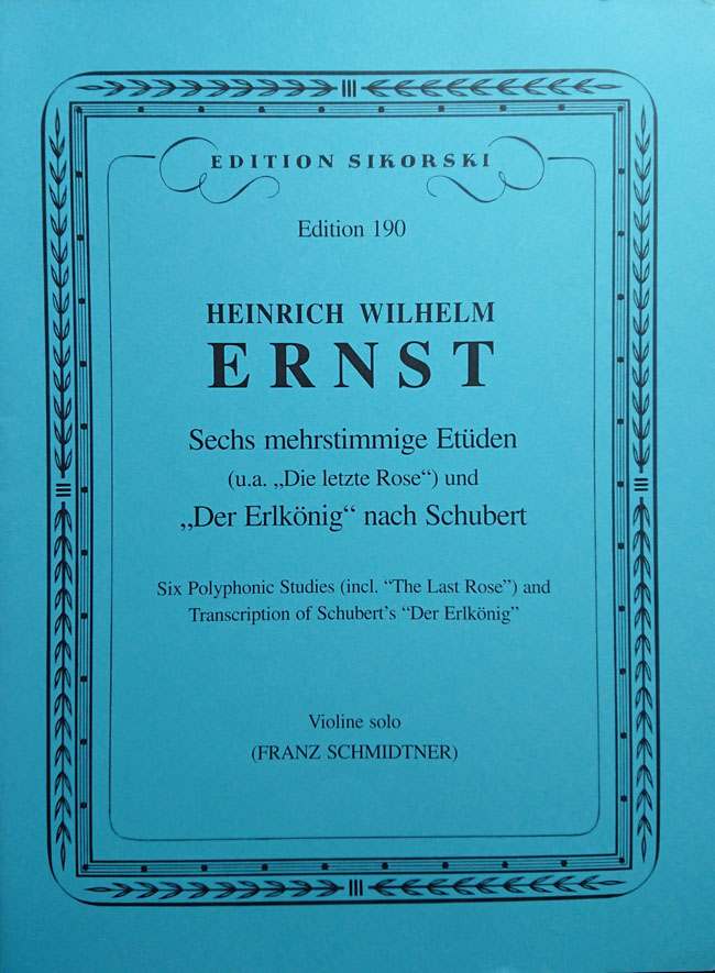エルンスト / 6つの多声の練習曲及びシューベルトの「魔王」による練習曲（校訂）シュミットナー（ヴァイオリン洋書）