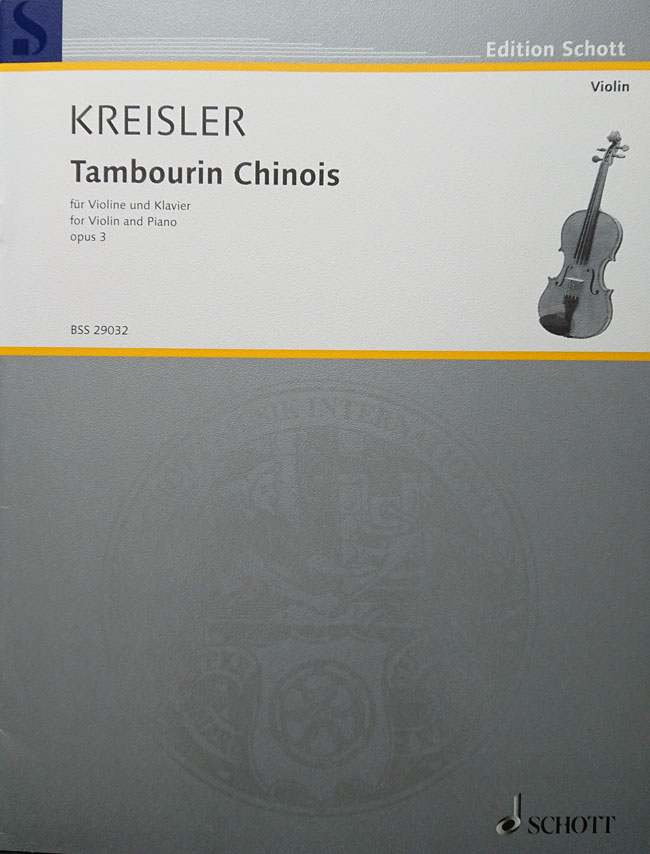 ショット社 クライスラー / 中国の太鼓 Op.3（ヴァイオリン洋書） ショット社/ロンドン フリッツ・クライスラー