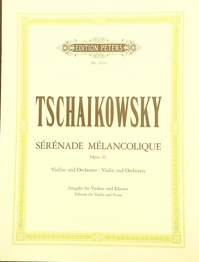 ペータース チャイコフスキー/憂鬱なセレナーデ　Op.26　(バイオリン洋書) ペータース