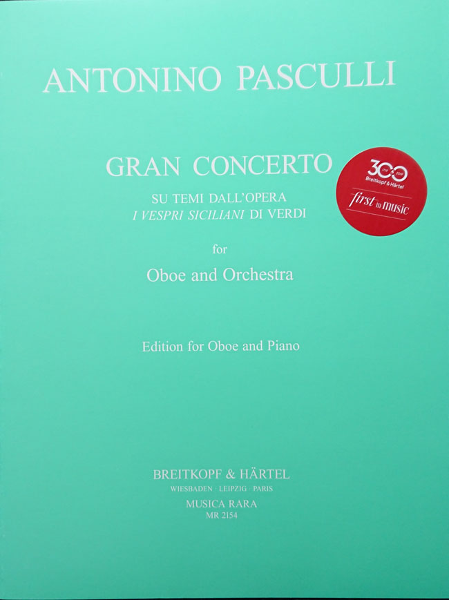 パスキューリ / ヴェルティの「シチリア島の夕べの祈り」の主題による大協奏曲（オーボエ洋書)