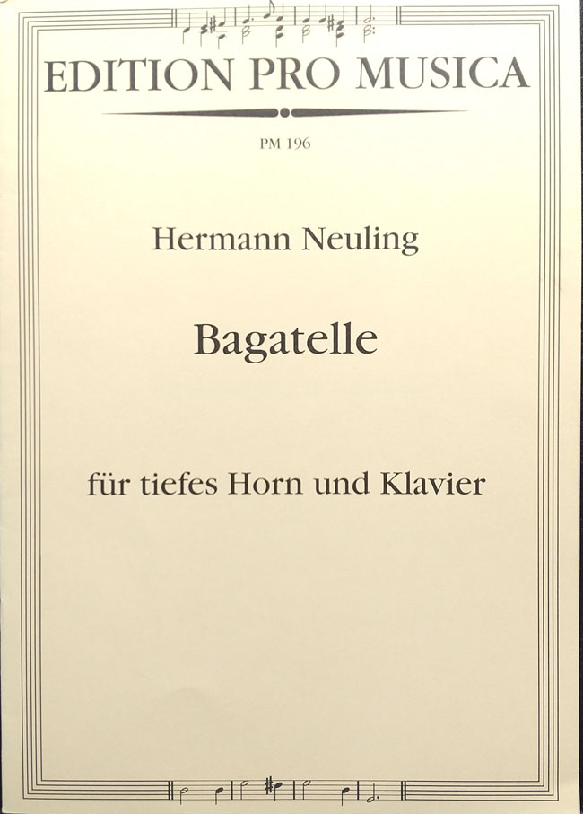 その他 ノイリング / バガテル、低音ホルンとピアノのための  (ホルン洋書) その他 ヘルマン・ノイリンク