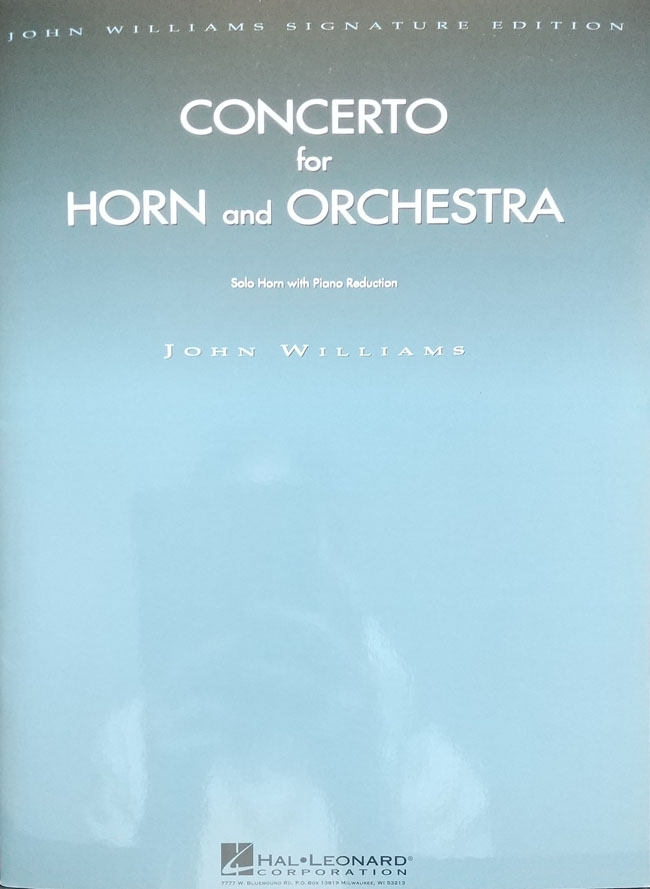 HAL LEONARD ジョン・ウィリアムズ / ホルン協奏曲（ホルン洋書) ホ-ルレオナ-ド ジョン・ウィリアムス
