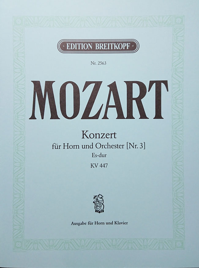 モーツァルト/ホルン協奏曲第3番 変ホ長調 KV447(ホルン洋書)