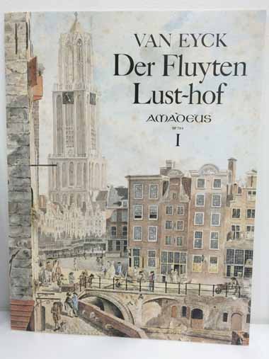 エイク (アイク) / 笛の楽園 第1巻 (Eyck/Der Fluyten Lust-hof 1) （リコーダー洋書）