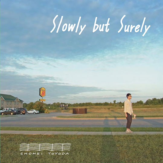 CD 豊田渉平 / Slowly but Surely ('16) シーディー